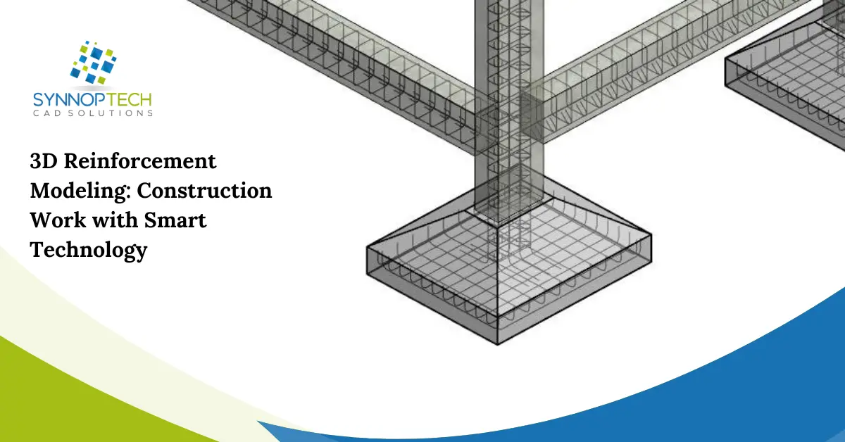 3D Reinforcement Modeling: Construction Work with Smart Technology