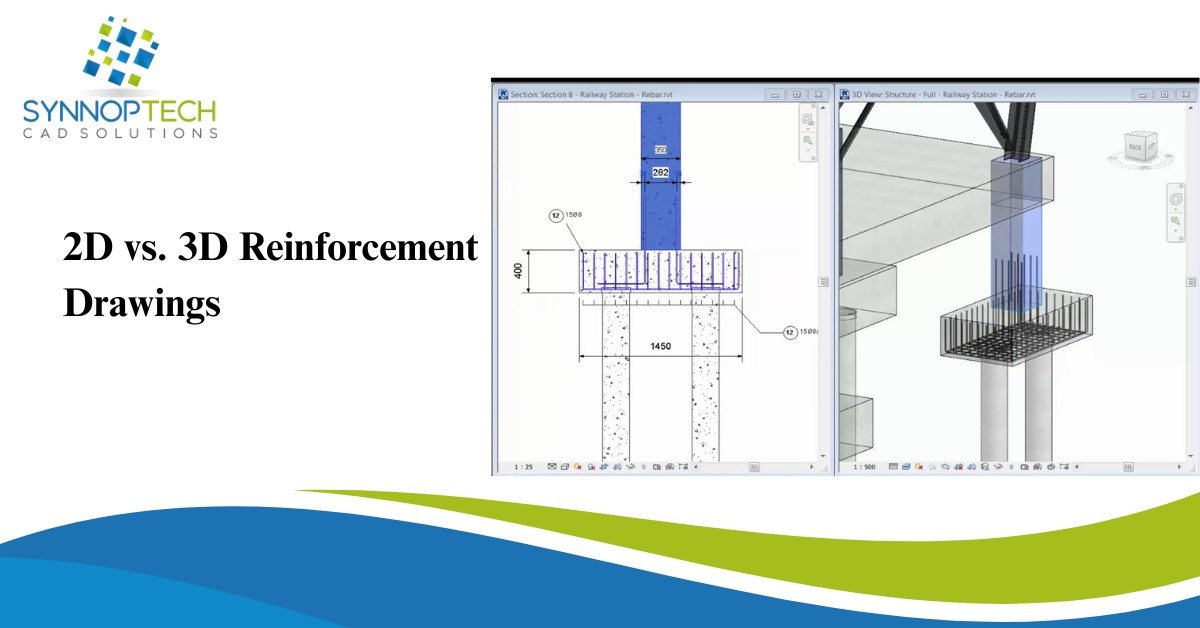 2D vs. 3D Reinforcement Drawings: What’s the Real Difference?