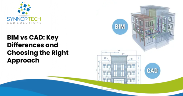 BIM vs CAD: Key Differences & Choosing the Right Approach